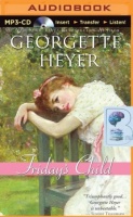 Friday's Child written by Georgette Heyer performed by Eve Matheson on MP3 CD (Unabridged)